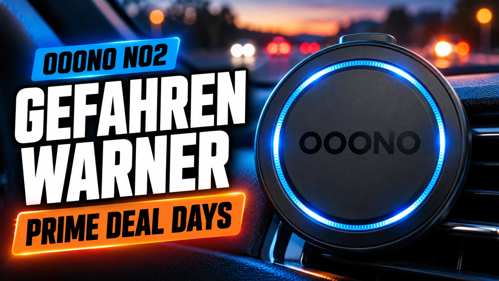 OOONO CO-Driver NO2 mit leuchtend blauem LED-Ring auf einem dunklen Armaturenbrett; dazu die Schriftzüge „Gefahrenwarner“ und „Prime Deal Days“ (mit KI erzeugt)